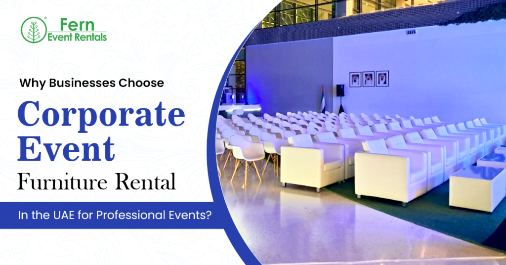 corporate event furniture rental Dubai