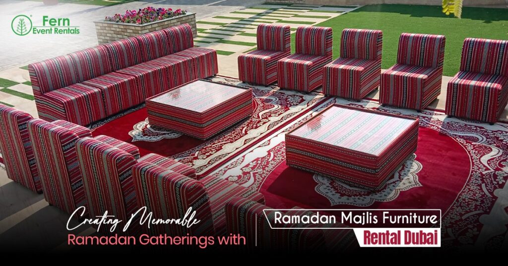 Ramadan majlis furniture rental Dubai